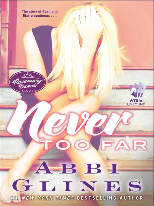 Title details for Never Too Far by Abbi Glines - Wait list